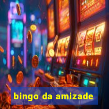 bingo da amizade